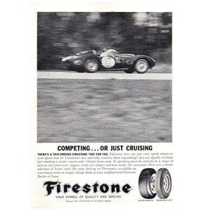 1962 Firestone Tires Competing or Cruising Vintage Print Ad Race Car Racing